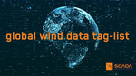 SCADA International Publishes 350 Additional Tags to Enable Interoperability in the Wind Industry