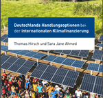 Studie Klimafinanzierung - Deutschland kann bis zu 100 Milliarden pro Jahr beitragen