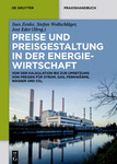 „Preise und Preisgestaltung in der Energiewirtschaft“ im de Gruyter Verlag erschienen