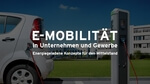 Wuppertal: E-Mobilität in Unternehmen und Gewerbe – Energiegeladene Konzepte für den Mittelstand