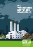 Neue Studie von Greenpeace Energy: Braunkohle-Ausstieg spart jährlich fast 28 Milliarden Euro 